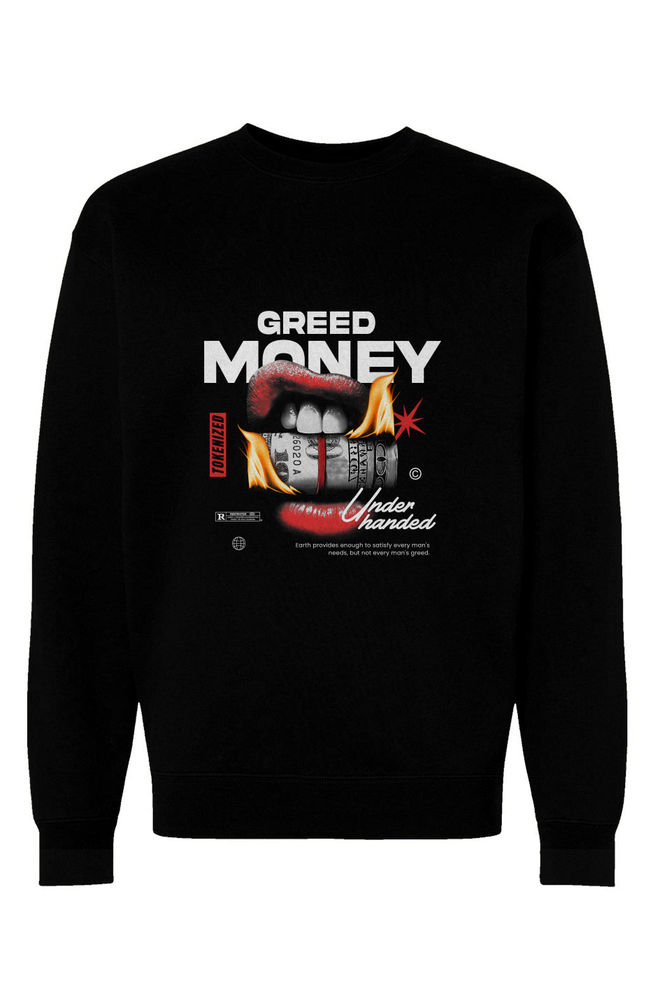 Greedy Money Sweatshirt